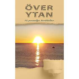 Över ytan : 10 personliga berättelser