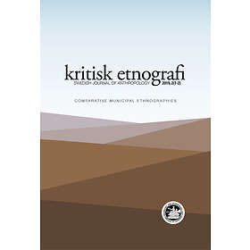 kritisk etnografi – Swedish Journal of Anthropology 2019 Vol 2