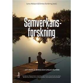 Samverkansforskning : att främja barns och ungas välfärd