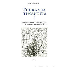 Tuhkaa ja timanttia I