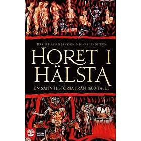 Horet i Hälsta : en sann historia från 1600-talet