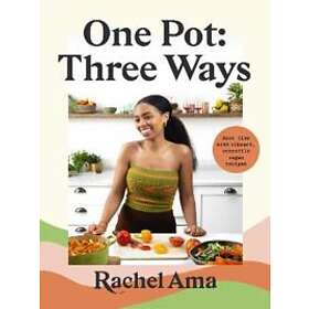 One Pot: Three Ways
