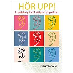 Hör upp! : en praktisk guide till att lyssna på predikan