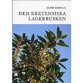 Den kretensiska lagerbusken