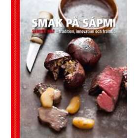 Smak på Sápmi tradition innovation och framtid