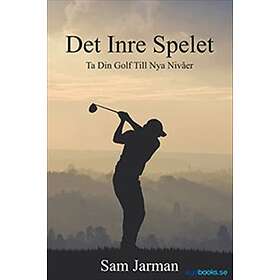 Det Inre Spelet Ta Din Golf Till Nya Nivåer