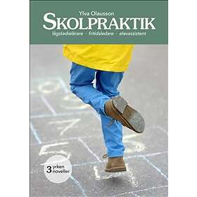 Skolpraktik : Tre lättlästa noveller i skolmiljö