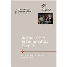 Stockholm Centre for Commercial Law Årsbok IX