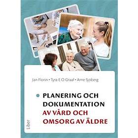 Planering och dokumentation av vård och omsorg av äldre