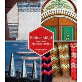 Sköna slöjd Mainiot taidot