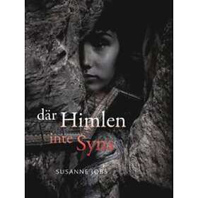 Där himlen inte syns