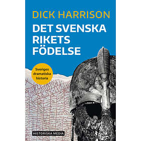 Det svenska rikets födelse