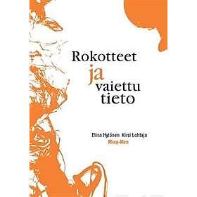 Rokotteet ja vaiettu tieto