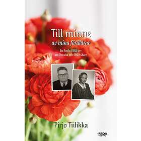 Till minne av mina föräldrar : ett finskt Sisu-arv att förvalta och fö