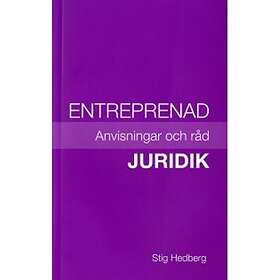Entreprenad Juridik : anvisningar och råd