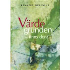 Värdegrunden finns den?