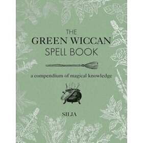 Green Wiccan Spell Book The