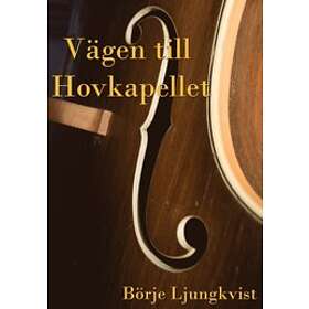 Vägen till Hovkapellet