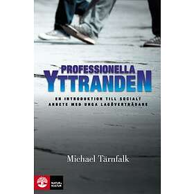 Professionella yttranden : en introduktion till socialt arbete med ung