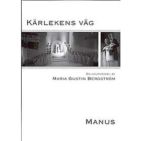 Kärlekens väg : manus