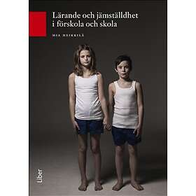 Lärande och jämställdhet i förskola och skola