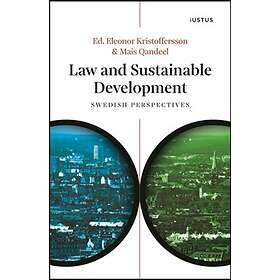 Law and sustainable development : Swedish perspectives