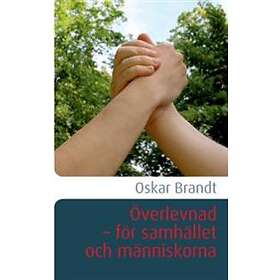 Överlevnad : för samhället och människorna