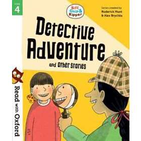 Read with Oxford: Stage 4: Biff Chip and Kipper: Detective Adventure