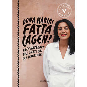 Fatta lagen! : från hatbrott till snatteri och svartjobb (lättläst)