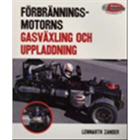 Förbränningsmotorns gasväxling och uppladdning