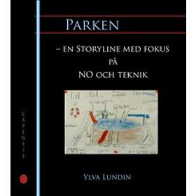 Parken – en Storyline med fokus på NO och teknik