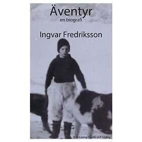 Äventyr : en biografi