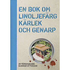 En bok om linoljefärg kärlek och Genarp
