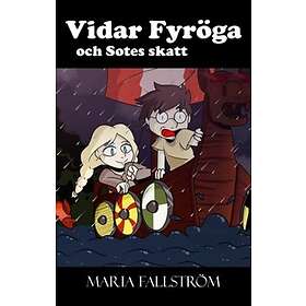 Vidar Fyröga och Sotes skatt