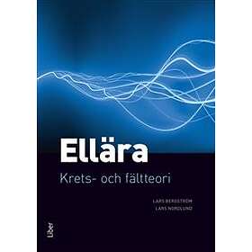 Ellära : krets- och fältteori