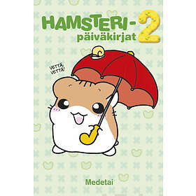 Hamsteripäiväkirjat 2
