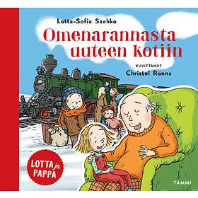 Lotta ja pappa. Omenarannasta uuteen kotiin