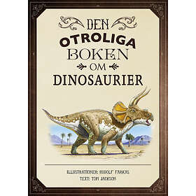 Den otroliga boken om dinosaurier