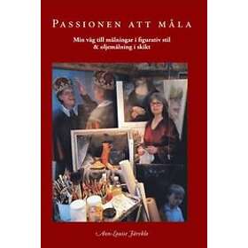 Passionen att måla min väg till målningar i figurativ stil & oljemålni