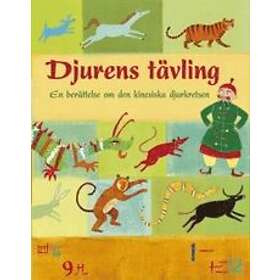 Djurens tävling en berättelse om den kinesiska djurkretsen