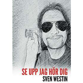 Se upp jag hör dig