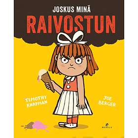 Joskus minä raivostun