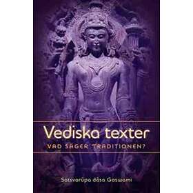 Vediska texter : vad säger traditionen?