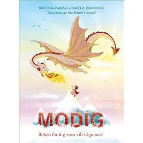 Modig Boken för dig som vill våga mer!