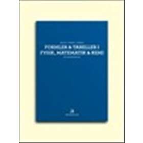 Formler & tabeller i fysik matematik & kemi för gymnasieskolan