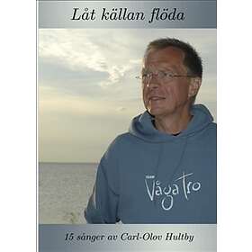 Låt källan flöda Noter