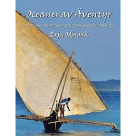Oceaner av Äventyr Del 2 : Från Nya Zeeland till Sverige med S/Y Ambik