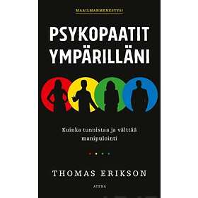 Psykopaatit ympärilläni