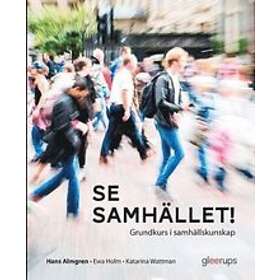 Se samhället! Grundkurs i samhällskunskap