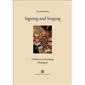 Signing and Singing : Children in Teaching Dialogues
